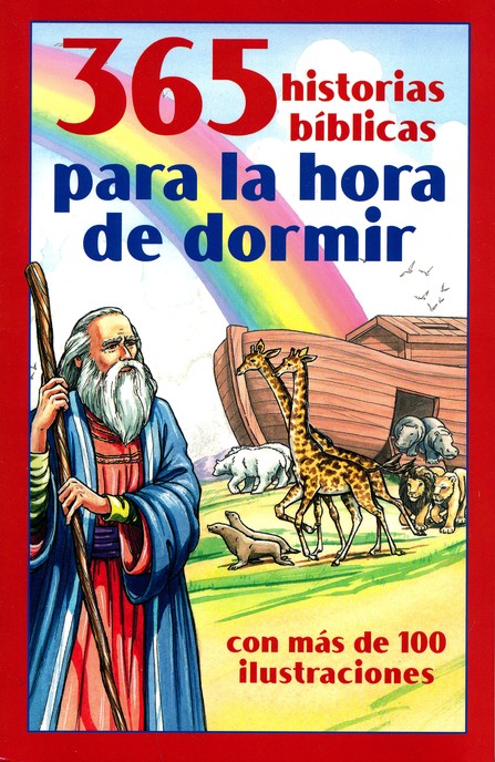 365 HISTORIAS BIBLICAS PARA LA HORA DE DORMIR