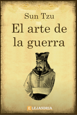 EL ARTE DE LA GUERRA. SUN TZU