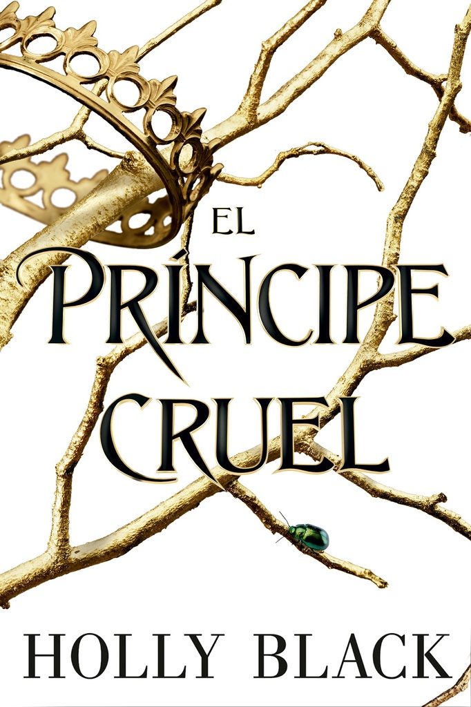 EL PRINCIPE CRUEL. HOLLY BLACK