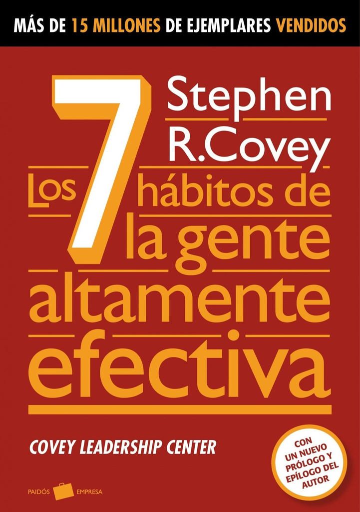 LOS 7 HABITOS DE LA GENTE ALTAMENTE EFECTIVA. STEPHEN COVEY