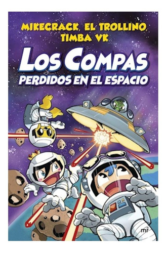 LOS COMPAS PERDIDOS EN EL ESPACIO