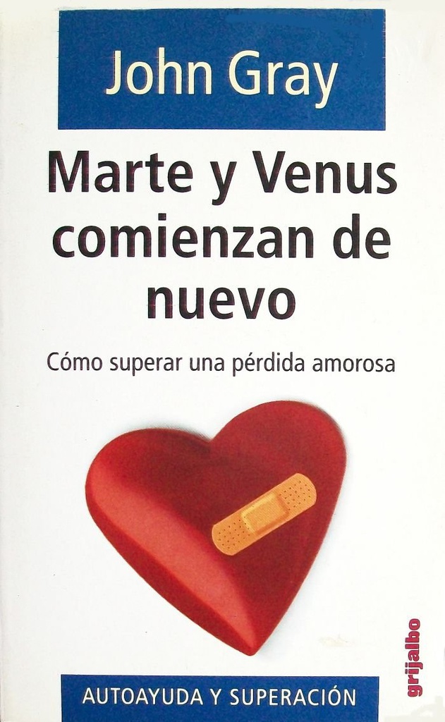 MARTE Y VENUS COMIENZAN DE NUEVO. JHON GRAY