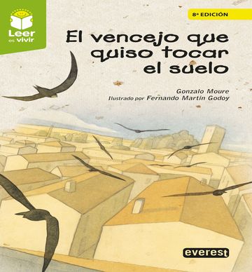 EL VENCEJO QUE QUISO TOCAR EL SUELO. EVERST