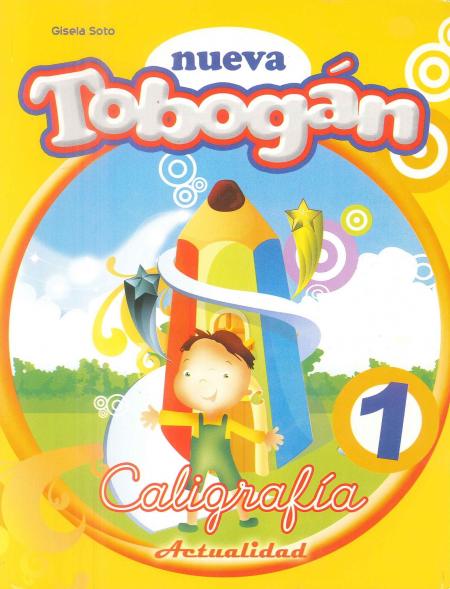 CALIGRAFIA NUEVA TOBOGAN 1. ACTUALIDAD