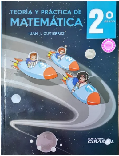 TEORIA Y PRACTICA DE MATEMATICA 2. GIRASOL