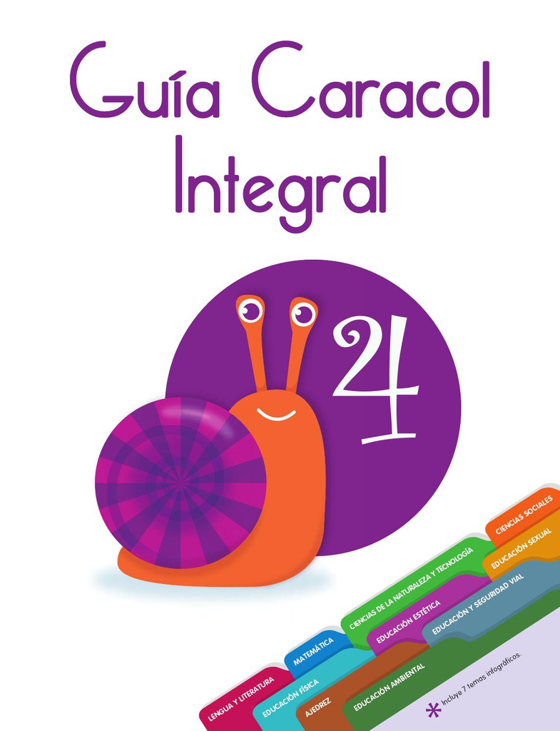 GUIA CARACOL INTEGRAL 4. SANTILLANA