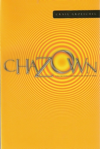 CHAZOWN. CRAIG GROESCHEL