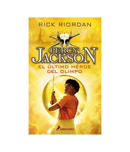 PERCY JACKSON EL ULTIMO HEROE DEL OLIMPO. RICK RIORDAN