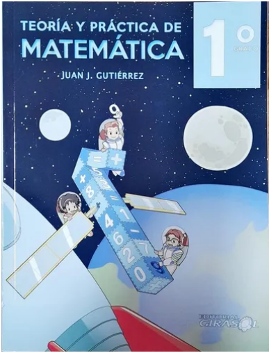 TEORIA Y PRACTICA DE MATEMATICA 1. GIRASOL