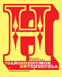 [LBLB-000004] 70 AÑOS DE HUMOR EN VENEZUELA