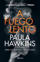 [LBSU-000001] A FUEGO LENTO. PAULA HAWKINS