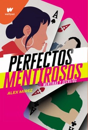 [LBLB-000430] PERFECTOS MENTIROSOS MENTIRAS Y SECRETOS. ALEX MIREZ