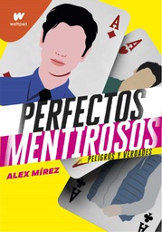 [LBLB-000431] PERFECTOS MENTIROSOS PELIGROS Y VERDADES. ALEX MIREZ