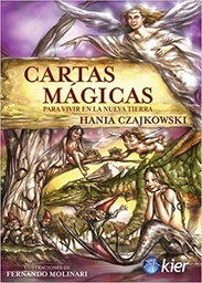 [LBES-000004] CARTAS MAGICAS PARA VIVIR EN EL NUEVA TIERRA. HANIA CZAJKOWSKI